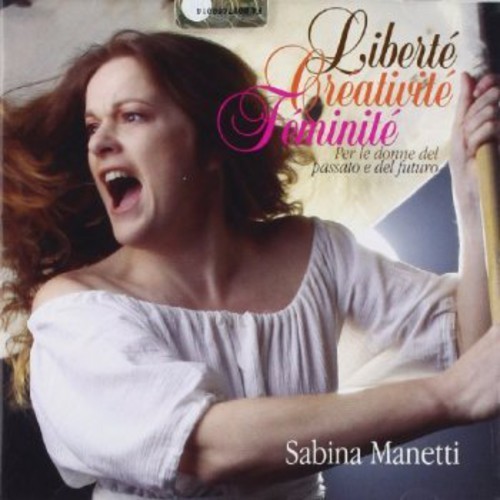 Manetti Sabina - Libertè Creativitè Feminitè in the group OTHER / Övrigt /  at Bengans Skivbutik AB (1009139)