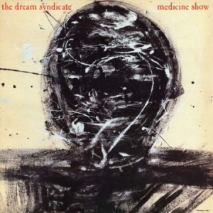 Dream Syndicate - Medicine Show in the group CD / Rock at Bengans Skivbutik AB (1009814)