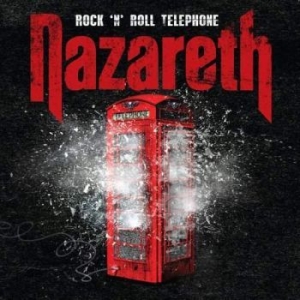 Nazareth - Rock 'N' Roll Telephone in the group CD / Pop-Rock at Bengans Skivbutik AB (1010143)