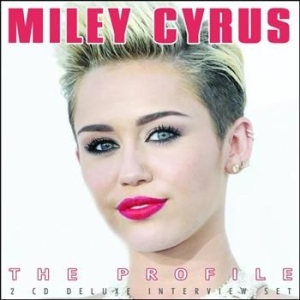 Miley Cyrus - Profile The (Interview 2 Cd) in the group CD / Pop at Bengans Skivbutik AB (1011209)