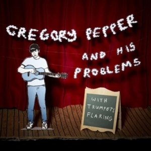 Pepper Gregory And His Problems - With Trumpets Flaring in the group CD / Pop-Rock at Bengans Skivbutik AB (1011938)