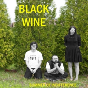 Black Wine - Summer Of Indifference in the group OTHER / Övrigt /  at Bengans Skivbutik AB (1012480)
