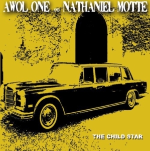 Awol One & Nathaniel Motte - The Child Star in the group OTHER / Övrigt /  at Bengans Skivbutik AB (1012514)