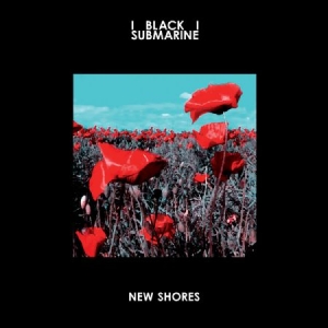 Black Submarine - New Shores in the group VINYL / Pop at Bengans Skivbutik AB (1012715)