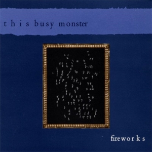 This Busy Monster - Fireworks in the group CD / Pop-Rock at Bengans Skivbutik AB (1014286)