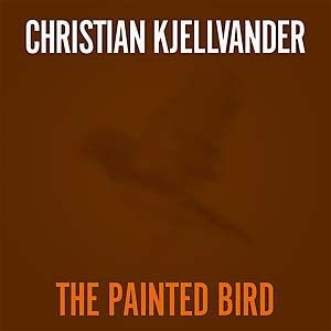 Christian Kjellvander - Painted Bird i gruppen VI TIPSAR / Record Store Day / RSD2013-2020 hos Bengans Skivbutik AB (1015306)