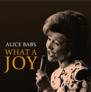 Alice Babs - What A Joy in the group Externt_Lager / at Bengans Skivbutik AB (1015854)