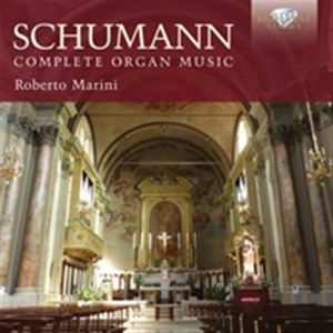 Schumann - Organ Music in the group Externt_Lager /  at Bengans Skivbutik AB (1016826)