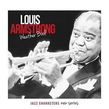 Armstrong Louis - Weather Bird in the group CD / Bestsellers at Bengans Skivbutik AB (1017717)