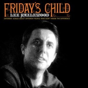 Hazlewood Lee - Friday's Child in the group VINYL / Pop at Bengans Skivbutik AB (1017914)