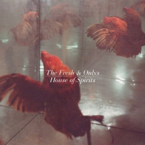 Fresh & Onlys The - House Of Spirits in the group CD / Rock at Bengans Skivbutik AB (1017933)