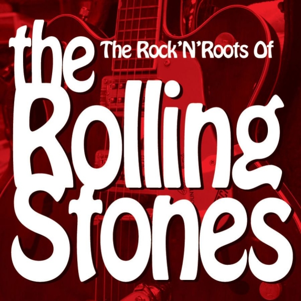 Various Artists - Rock'n'roots Of The Rolling Stones in the group CD / Bestsellers at Bengans Skivbutik AB (1018918)