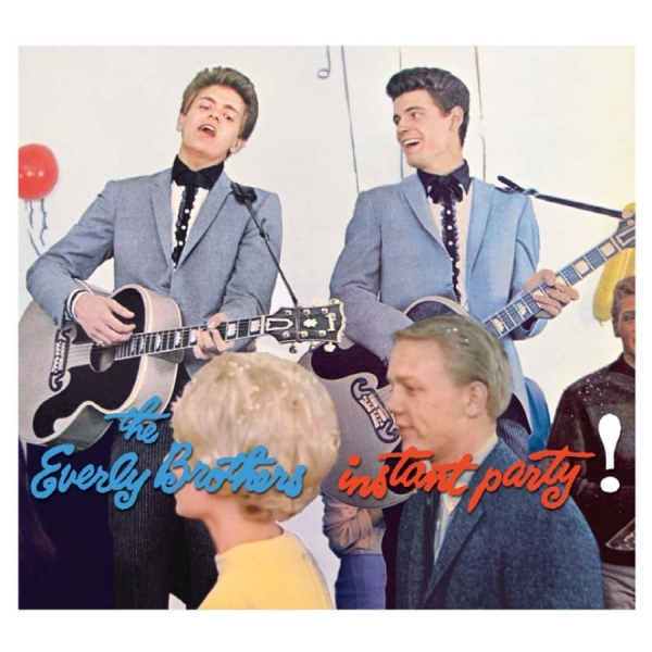 Everly Brothers - Instant Party in the group CD / Bestsellers at Bengans Skivbutik AB (1020537)