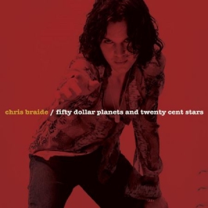 Braide Chris - Fifty Dollar Planets And Twenty Cen in the group CD / Pop-Rock at Bengans Skivbutik AB (1020593)