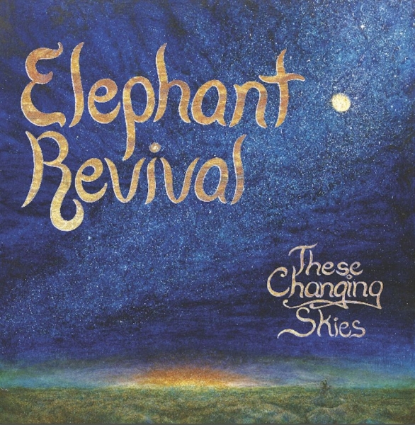 Elephant Revival - These Changing Skies in the group CD / Pop at Bengans Skivbutik AB (1020647)
