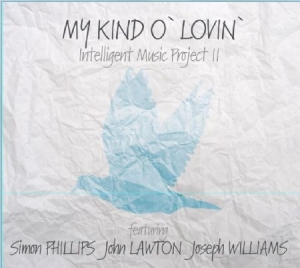 Intelligent Music Project Ii - My Kind O' Lovin' in the group CD / Rock at Bengans Skivbutik AB (1020649)