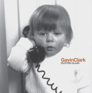 Clark Gavin - Painted Glass in the group VINYL / Pop at Bengans Skivbutik AB (1023680)