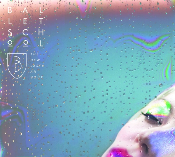 Ballet School - Dew Lasts An Hour in the group CD / Bestsellers at Bengans Skivbutik AB (1023702)