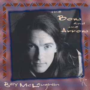 Mclaughlin Billy - Bow And The Arrow in the group CD / Rock at Bengans Skivbutik AB (1023818)