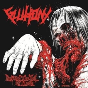 Gluttony - Beyond The Veil Of Flesh (CD) in the group Minishops / Gluttony at Bengans Skivbutik AB (1025379)