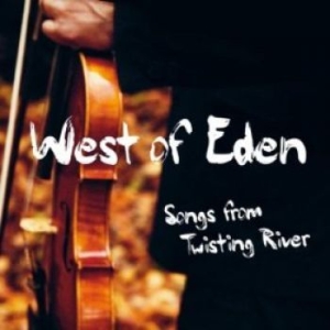 West Of Eden - Songs From Twisting River in the group CD / Pop-Rock at Bengans Skivbutik AB (1025798)