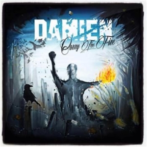Damien - Carry The Fire in the group CD / Hårdrock/ Heavy metal at Bengans Skivbutik AB (1025879)
