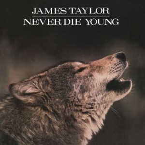 James Taylor - Never Die Young in the group VINYL / Pop-Rock at Bengans Skivbutik AB (1025967)