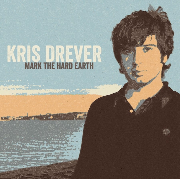 Drever Kris - Mark The Hard Earth (Remeastered) in the group CD / Bestsellers at Bengans Skivbutik AB (1026258)