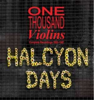 One Thousand Violins - Halcyon Days - Complete Recordings in the group CD / Pop-Rock at Bengans Skivbutik AB (1026346)