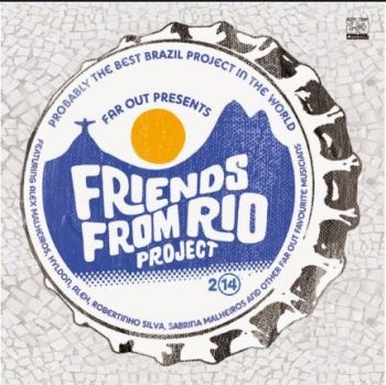 Far Out Presents Friends From - Friends From Rio Project 2014 in the group CD / Bestsellers at Bengans Skivbutik AB (1026409)