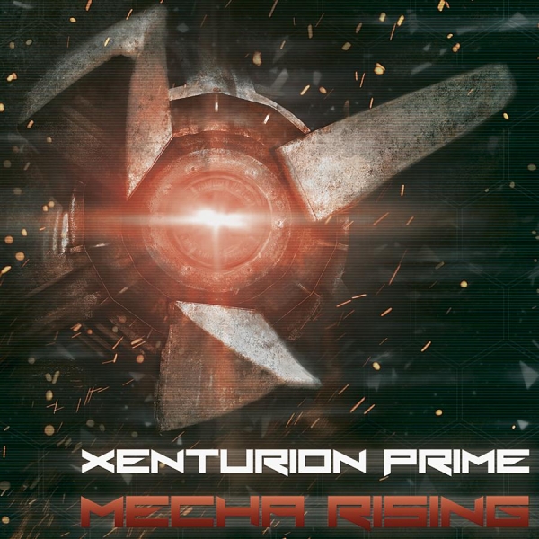 Xenturion Prime - Mecha Rising in the group CD / Bestsellers at Bengans Skivbutik AB (1026419)