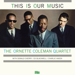 Coleman Ornette -Quartet - This Is Our Music in the group VINYL / Jazz at Bengans Skivbutik AB (1026429)