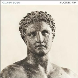 Fucked Up - Glass Boys in the group OUR PICKS / Stocksale / CD Sale / CD POP at Bengans Skivbutik AB (1027304)