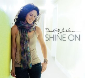 Sarah Mclachlan - Shine On in the group OUR PICKS / Stocksale / CD Sale / CD POP at Bengans Skivbutik AB (1027919)