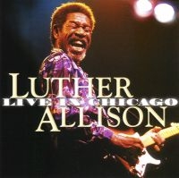 Allison Luther - Live In Chicago in the group CD / Blues,Jazz at Bengans Skivbutik AB (1029300)
