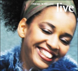 Friend 'N Fellow - Live in the group CD / Blues at Bengans Skivbutik AB (1029304)