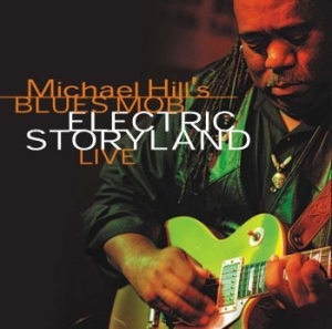 Hill Michael - Electric Storyland - Live in the group CD / Jazz at Bengans Skivbutik AB (1029311)