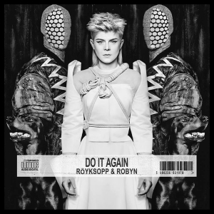 Röyksopp & Robyn - Do It Again in the group CD / Dance-Techno,Elektroniskt,Norsk Musik,Övrigt at Bengans Skivbutik AB (1030279)