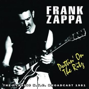 Frank Zappa - Puttin On The Ritz (1981 Radio Broa in the group Minishops / Frank Zappa at Bengans Skivbutik AB (1031632)
