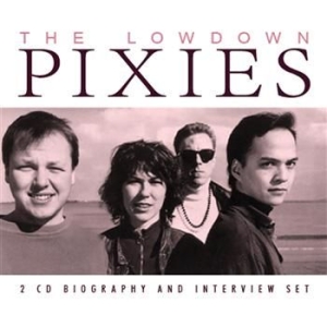 Pixies - Lowdown The (2 Cd Biography + Inter in the group Minishops / Pixies at Bengans Skivbutik AB (1031641)