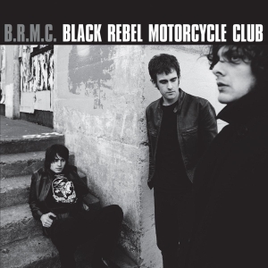 B.R.M.C. - Black Rebel Motorcycle Club in the group OUR PICKS / Classic labels / Music On Vinyl at Bengans Skivbutik AB (1032013)