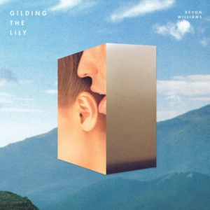 Williams Devon - Gilding The Lily in the group VINYL / Pop-Rock at Bengans Skivbutik AB (1032204)