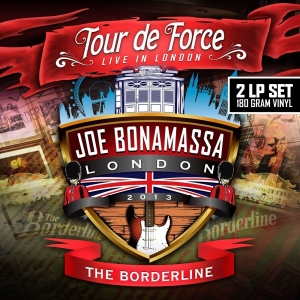Joe Bonamassa - Tour De Force - Borderline in the group VINYL / Blues,Jazz,Pop-Rock at Bengans Skivbutik AB (1034434)