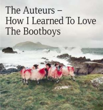 Auteurs - How I Learned To Love The Bootboys in the group CD / Bestsellers at Bengans Skivbutik AB (1044860)