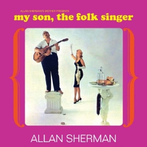 SHERMAN ALLAN - My Son The Folk Singer in the group CD / Pop at Bengans Skivbutik AB (1044864)