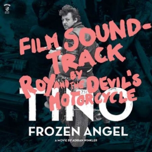 Roy And The Devil's Motorcycle - Tino - Frozen Angel (Cd+Dvd) in the group CD / Rock at Bengans Skivbutik AB (1045229)