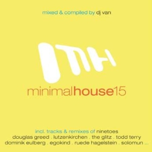 Blandade Artister - Minimal House 15 in the group CD / Dans/Techno at Bengans Skivbutik AB (1045244)