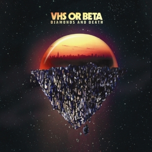 Vhs Or Beta - Diamonds & Death in the group CD / Pop-Rock at Bengans Skivbutik AB (1049664)