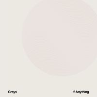 GREYS - IF ANYTHING in the group CD / Hårdrock,Pop-Rock at Bengans Skivbutik AB (1049744)