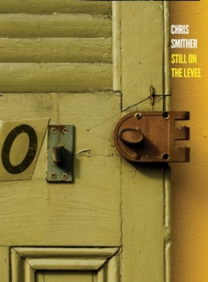 Smither Chris - Still On The Levee in the group CD / Blues,Jazz at Bengans Skivbutik AB (1049757)